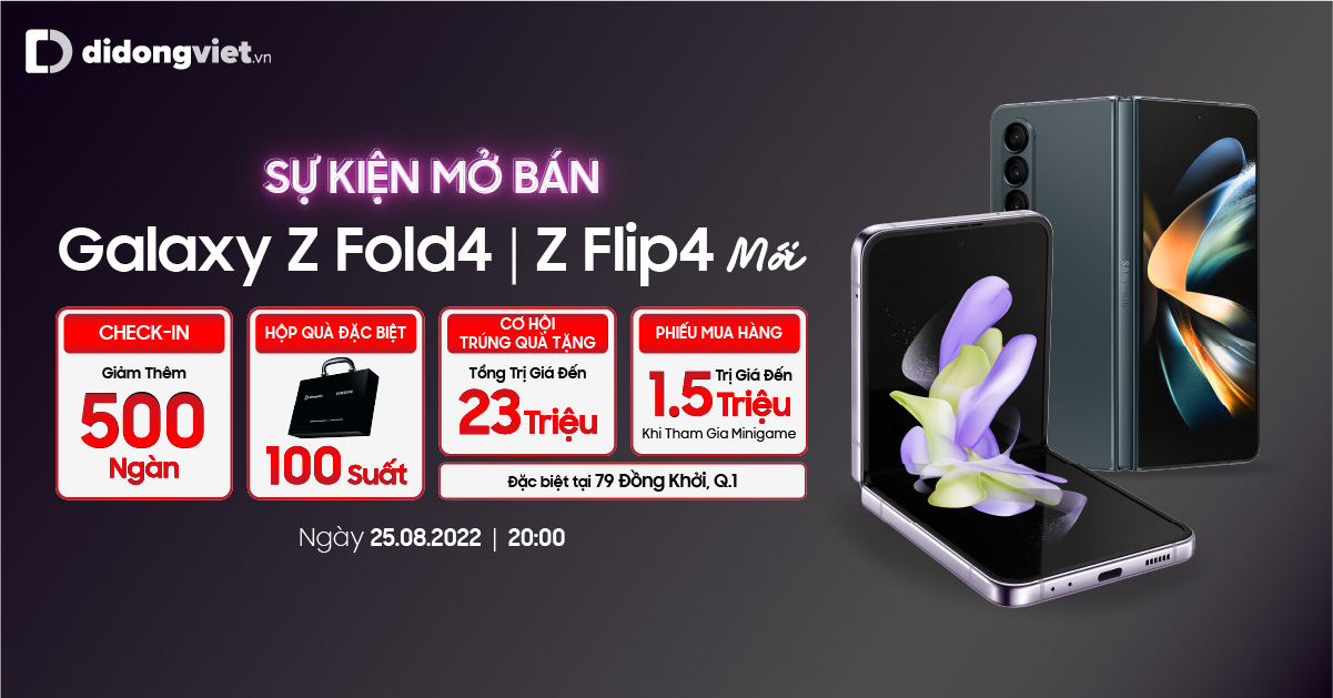 Chương trình mở bán sớm Galaxy Z Fold4 | Z Flip4 mới tại hệ thống cửa hàng Di Động Việt để  nhận ngay hộp quà đặc biệt và giảm thêm 500 ngàn đồng. Đặc biệt hơn, Cơ hội nhận quà tổng trị giá đến 23 triệu tại 79 Đồng Khởi, Quận 1.