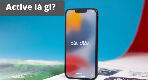 Active là gì? Hàng đã Active có gì khác so với hàng chưa Active active là gì