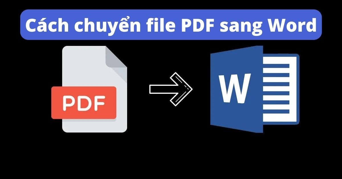 chuyển file pdf sang word trên máy tính