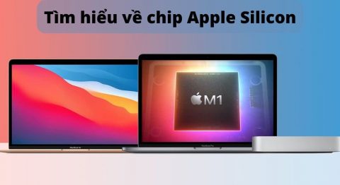 Tìm hiểu về chip Apple Silicon và hệ thống SoC của Apple Chip Apple