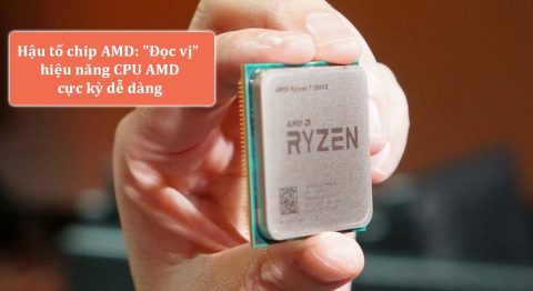 Ý nghĩa hậu tố CPU AMD trên các dòng X, G, E, WX, H, U hậu tố chip AMD