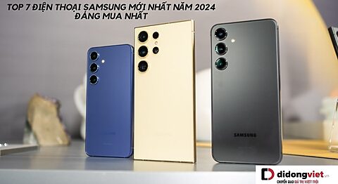 Tổng hợp 7 điện thoại Samsung mới nhất năm 2024 đáng mua nhất tại Di Động Việt