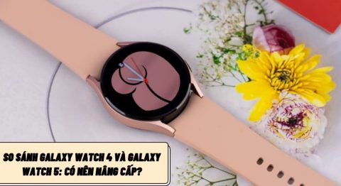 So sánh Galaxy Watch 4 và Galaxy Watch5