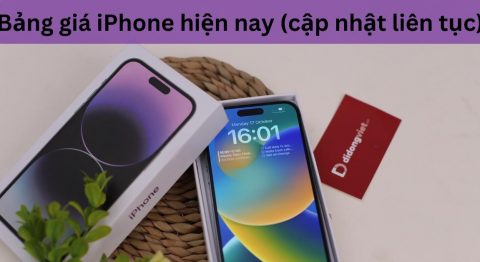 Bảng giá iPhone hiện nay