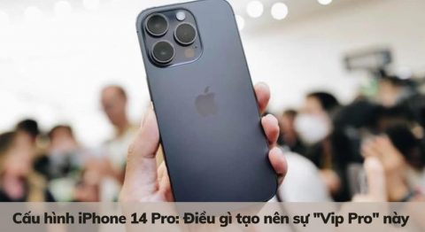 Cấu hình iPhone 14 Pro
