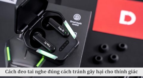 Hướng dẫn cách đeo tai nghe đúng cách tránh hại thính giác, nghe nhạc hay hơn đeo tai nghe đúng cách