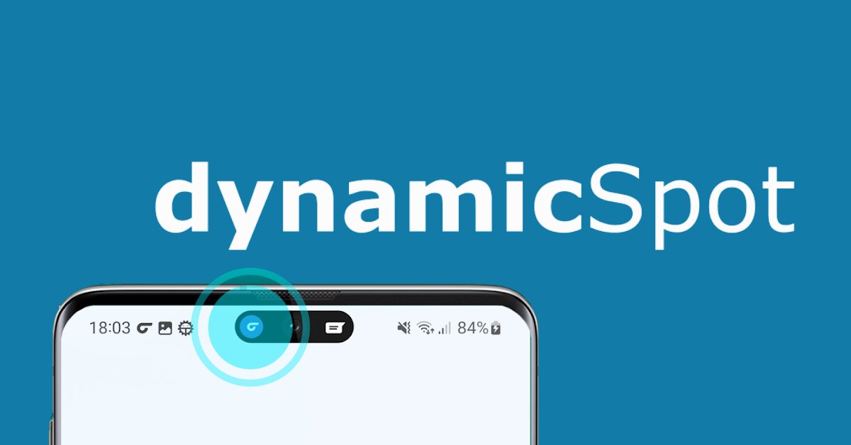 DynamicSpot: ứng dụng mang Dynamic Island lên điện thoại Android