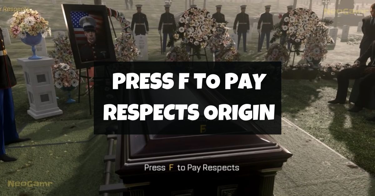 F là gì? Press F to pay Respects là gì? Tìm hiểu chi tiết ý nghĩa