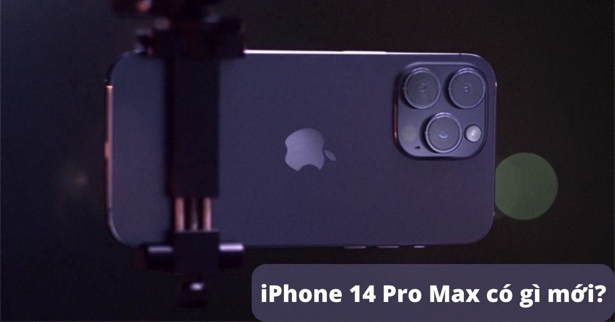 iPhone 14 Pro Max có gì mới? Vì sao nên mua Tại Di Động Việt?