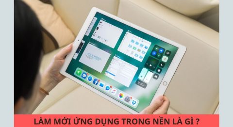 Làm mới ứng dụng trong nền là gì? Nên sử dụng hay tắt?