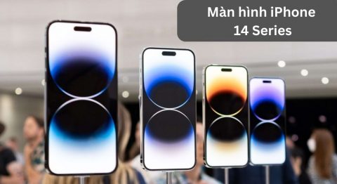 Màn hình iPhone 14 series: Màn hình cực sáng, tốt xịn sò nhất hiện nay màn hình iPhone 14