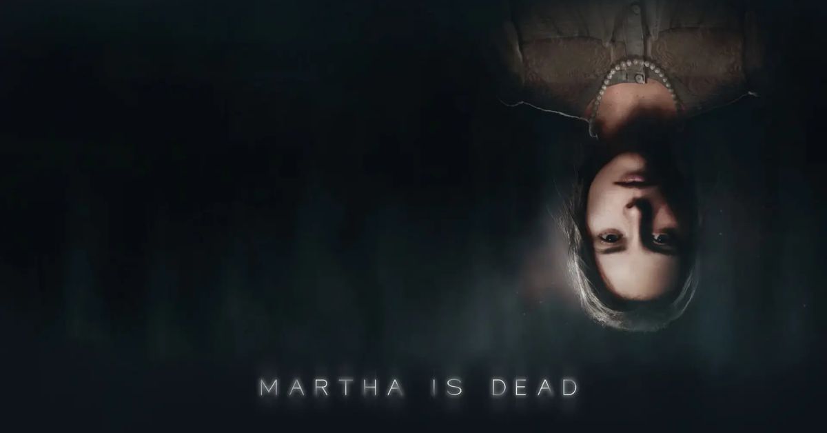 Martha Is Dead – Tìm hiểu tựa game kinh dị nói về người chị em song sinh Martha
