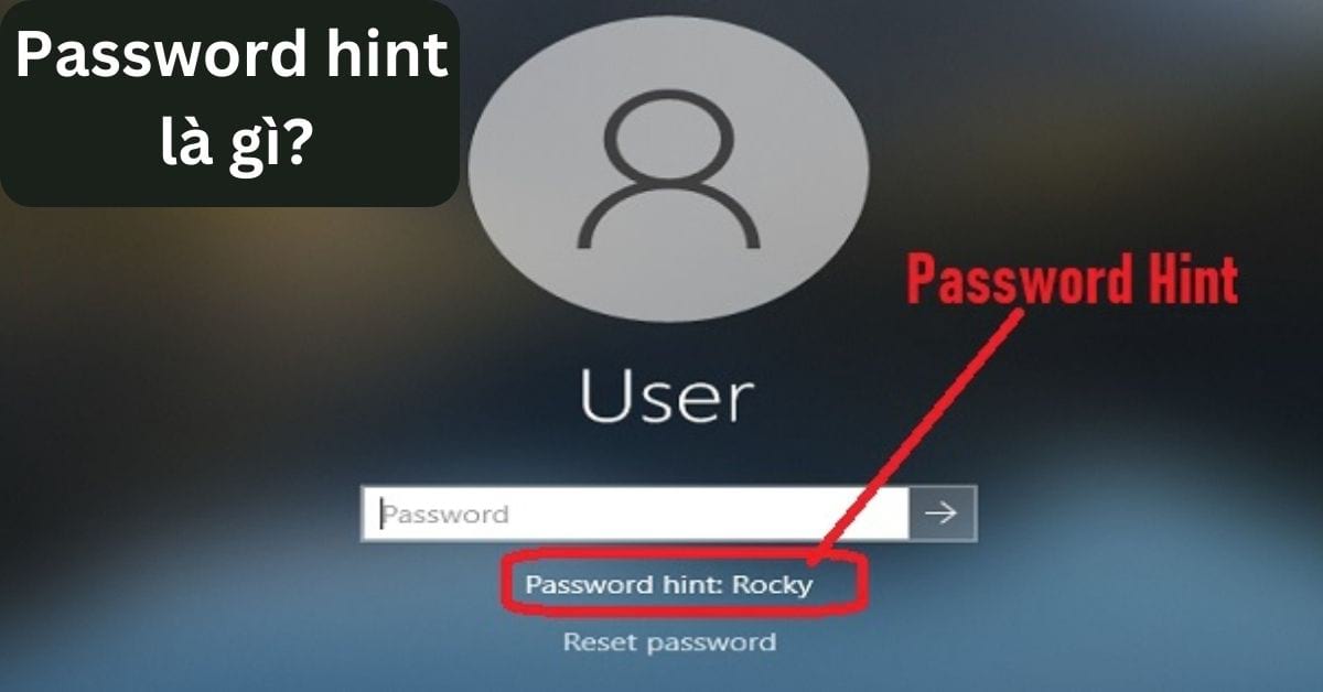 Password Hint L G C ch C i Password Hint Ch ng Qu n Pass