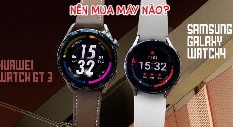 So sánh Huawei Watch GT3 và Samsung Watch4: Khác nhau ở điểm nào? So sánh Huawei Watch GT3 và Samsung Watch4