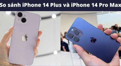 so sánh iphone 14 plus và iphone 14 pro max