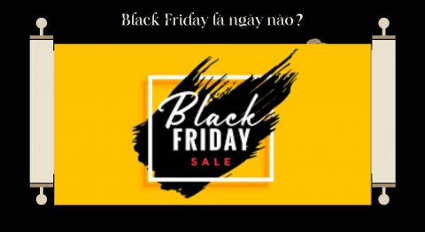 Black Friday là ngày nào