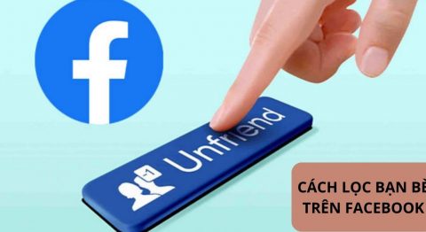 cách lọc bạn bè trên Facebook
