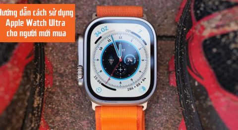 cách sử dụng Apple Watch Ultra