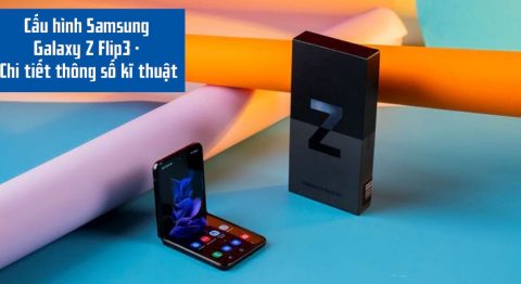 Cấu hình Samsung Galaxy Z Flip3