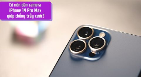 Có nên dán camera iPhone 14 Pro Max