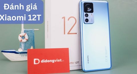 Đánh giá Xiaomi 12T
