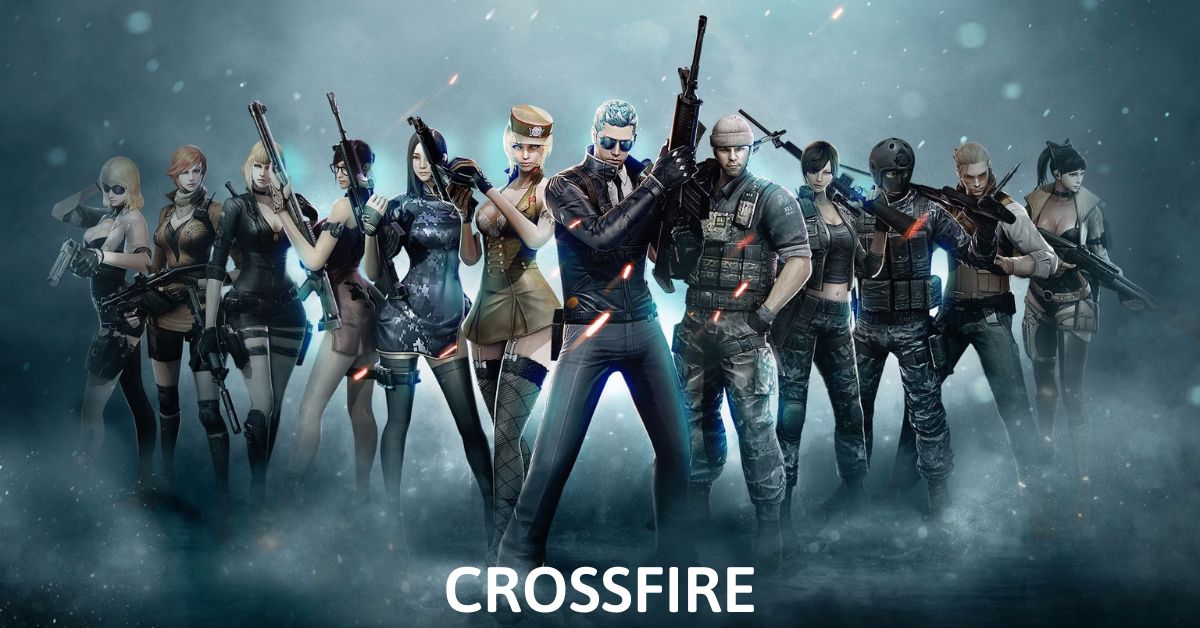 Crossfire - Game Bắn Súng Đột Kích Gắn Liền Tuổi Thơ