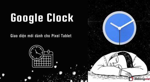 Google Clock được cập nhật giao diện máy tính bảng và tính năng đặt lịch báo thức mới