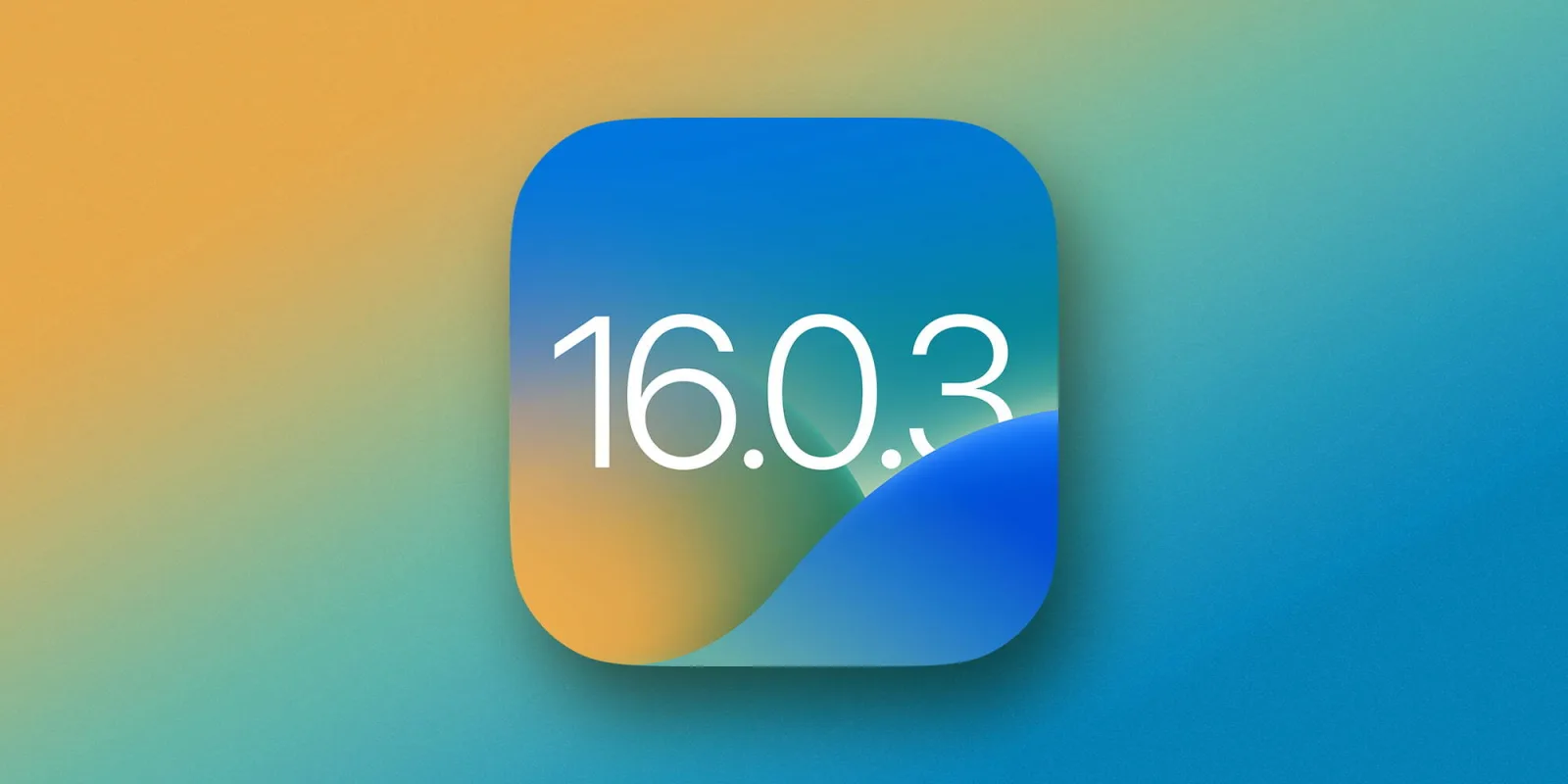 Tin hot: iOS 16.0.3 và watchOS 9.0.2 ra mắt, vá lỗi và cải thiện hiệu năng