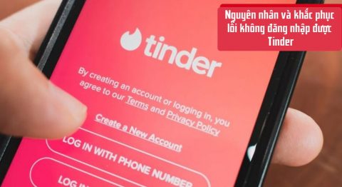 lỗi không đăng nhập được tinder