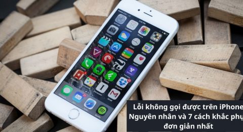 Lỗi không gọi được trên iPhone: Nguyên nhân và 7 cách khắc phục đơn giản nhất