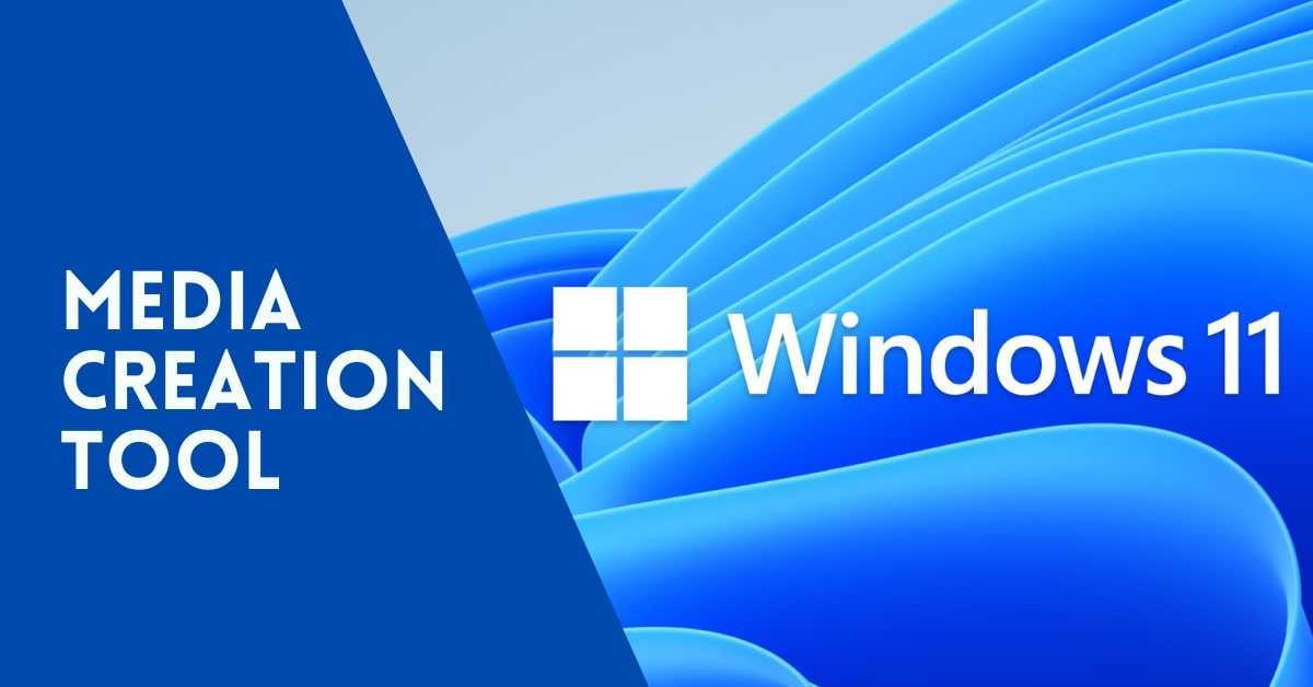 Media Creation Tool cập nhật tương thích với Windows 11 22H2