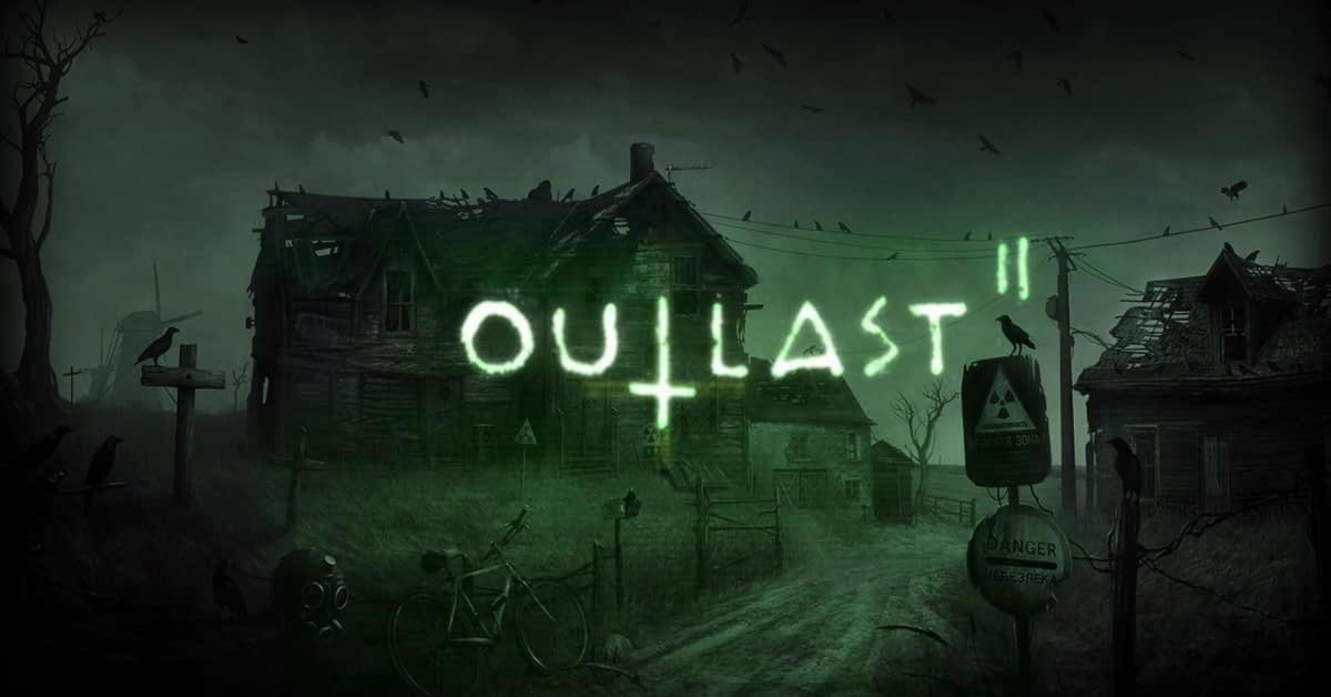 Outlast 2 – Nối tiếp thành công từ Outlast 1 ở ngôi làng giáo phái tà giáo