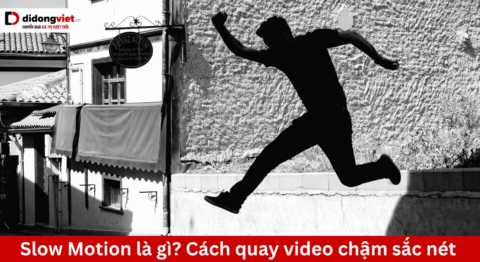slow motion là gì?