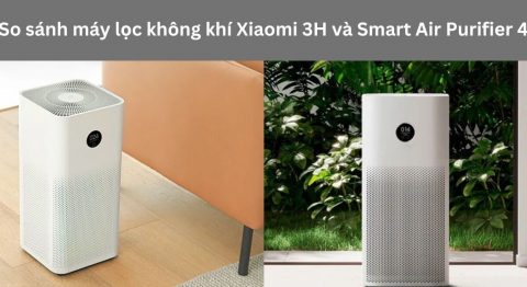 so sánh máy lọc không khí Xiaomi 3H và Smart Air Purifier 4