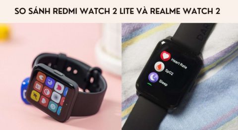 So sánh Redmi Watch 2 Lite và Realme Watch 2 chi tiết So sánh Redmi Watch 2 Lite và Realme Watch 2