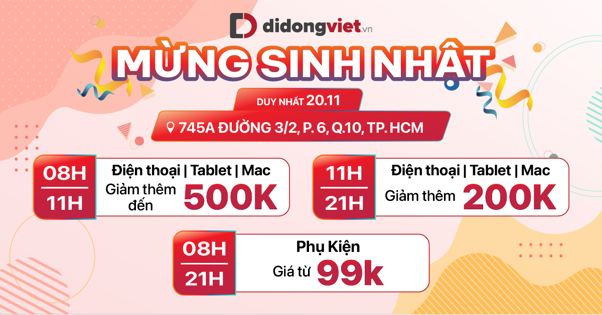Mừng sinh nhật cửa hàng 745 Đường 3 tháng 2, phường 6, quận 10, Hồ Chí Minh: Mua Điện thoại | Laptop | Tablet giảm thêm đến 500.000đ. Phụ kiện giá chỉ từ 59K. Cùng nhiều ưu đãi vô cùng hấp dẫn khác