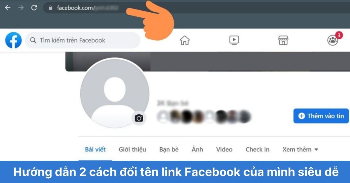 Hướng dẫn cách đổi tên người dùng fb đơn giản và hiệu quả