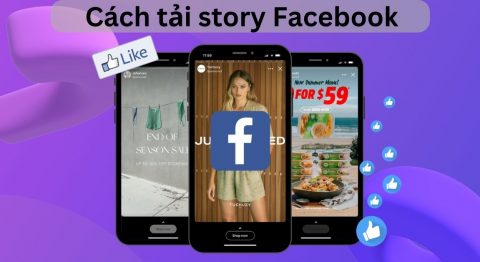 Tải story Facebook