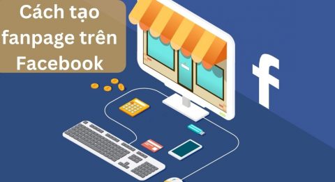 cách tạo fanpage trên facebook