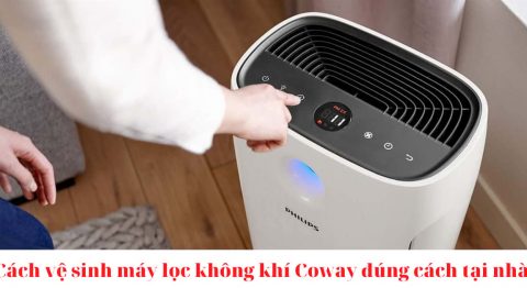 Cách vệ sinh máy lọc không khí Coway