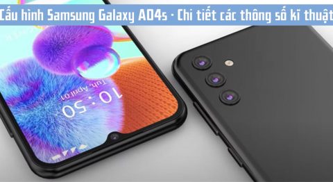 Cấu hình Samsung Galaxy A04s