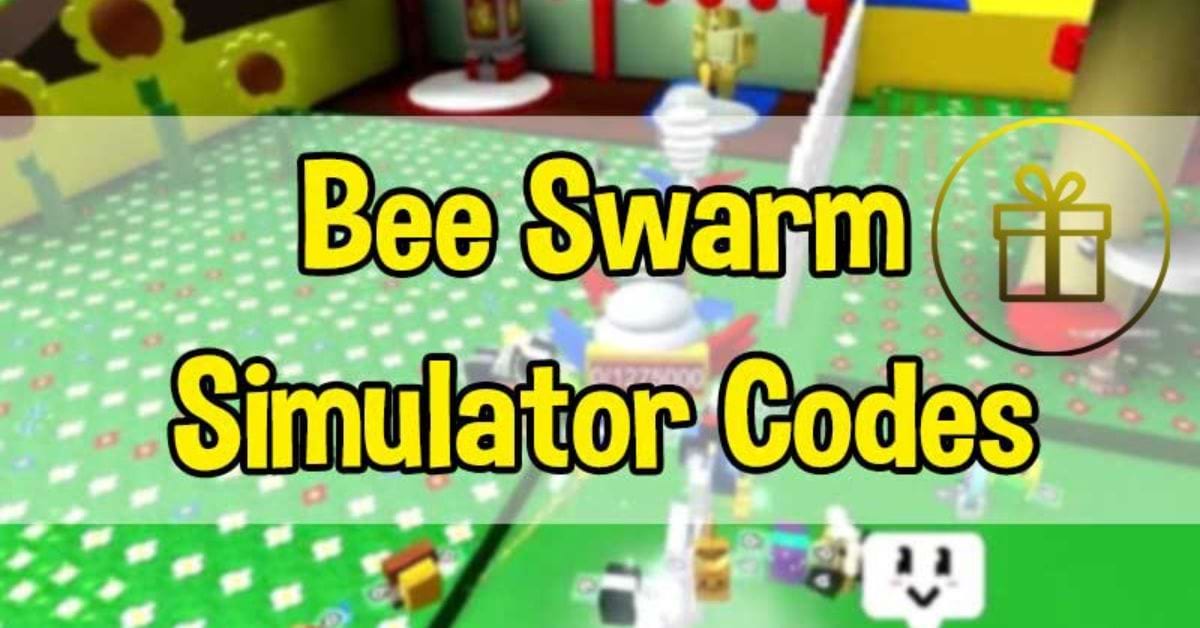 Code Bee Swarm Simulator mới nhất 8/11/2022 – Hướng dẫn cách nhập code chi tiết cho bạn