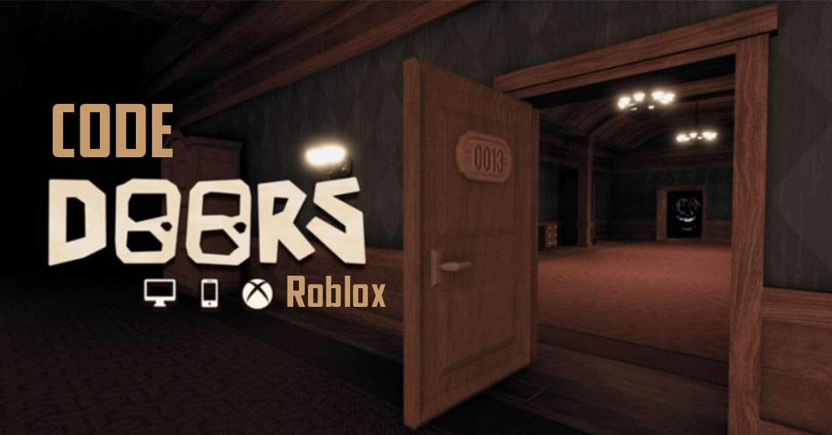 Code Doors Roblox 2023 mới nhất (cập nhật liên tục)