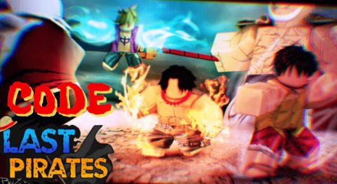 Code game Last Pirates miễn phí mới nhất – Hướng dẫn nhập code chi tiết Code Last Pirates
