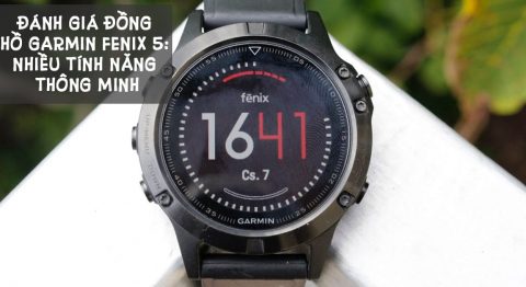 Đánh giá đồng hồ Garmin Fenix 5
