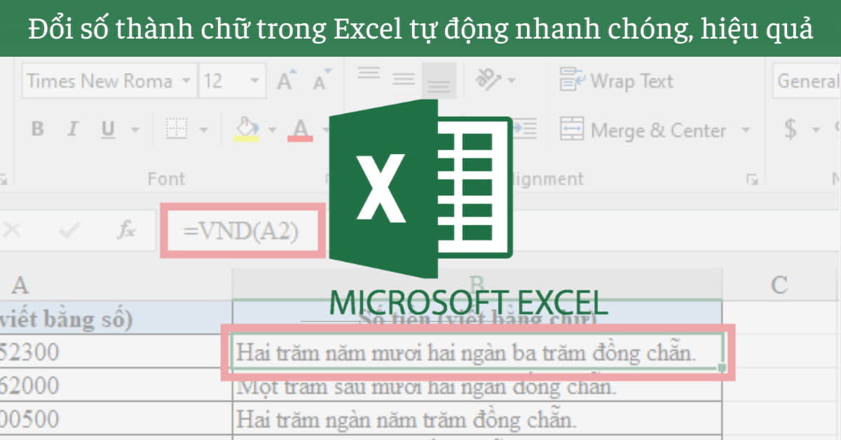 Cách sử dụng công thức excel chuyển số thành chữ đơn giản và nhanh chóng