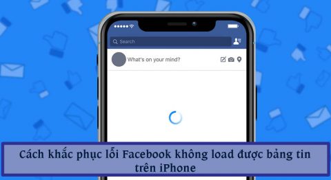lỗi Facebook không load được bảng tin trên iPhone