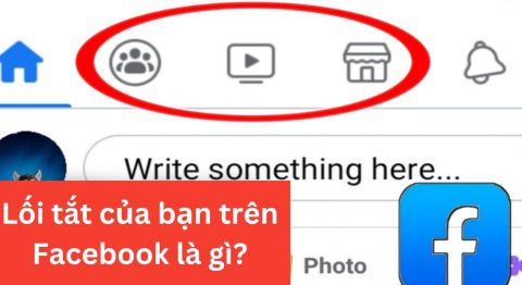 Lối tắt của bạn trên Facebook là gì