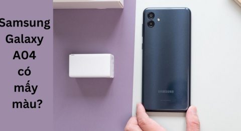 Điện thoại Samsung Galaxy A04 có mấy màu? Nên chọn màu nào phù hợp? Samsung Galaxy A04 có mấy màu