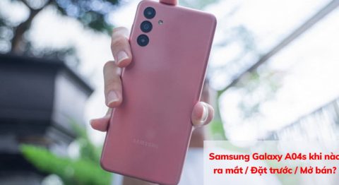 Samsung Galaxy A04s khi nào ra mắt